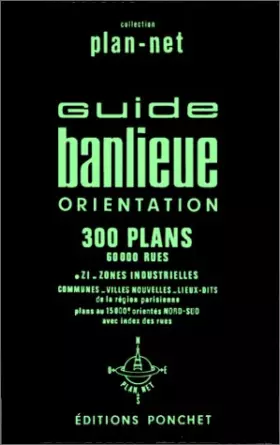 Couverture du produit · Guide banlieue : 300 Plans
