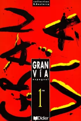 Couverture du produit · Gran Via espagnol 1re