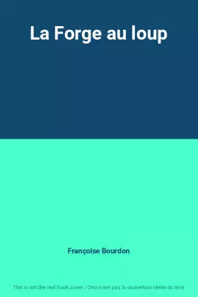 Couverture du produit · La Forge au loup