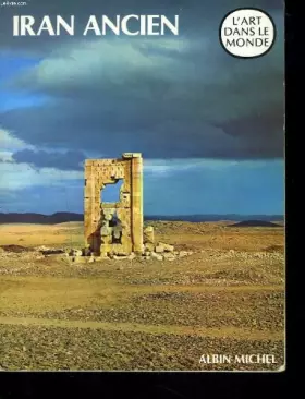 Couverture du produit · Iran ancien. L'art à l'époque pré-islamique