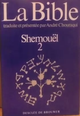 Couverture du produit · La Bible, tome 8 : Shemouel (Samuel) volume 2
