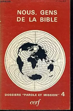 Couverture du produit · Nous, gens de la bible, dossier 'parole et mission', n° 4