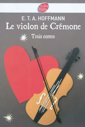 Couverture du produit · Le violon de Crémone - 3 contes d'Hoffmann