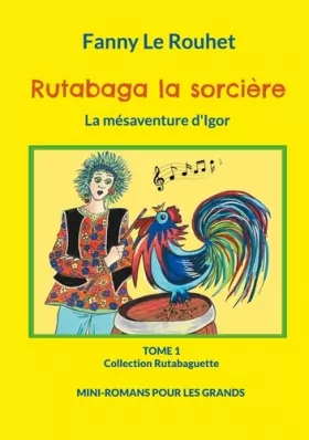 Couverture du produit · Rutabaga la sorcière: La mésaventure d'Igor