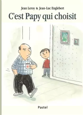 Couverture du produit · C'est papy qui choisit