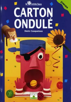 Couverture du produit · Activités Fleurus Junior : Carton ondulé