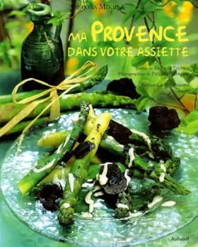 Couverture du produit · Ma Provence dans votre assiette
