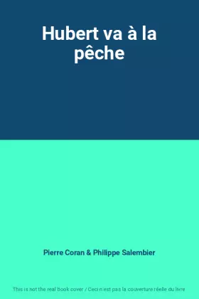 Couverture du produit · Hubert va à la pêche