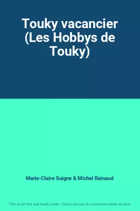 Couverture du produit · Touky vacancier (Les Hobbys de Touky)
