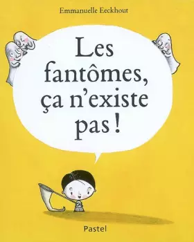Couverture du produit · Les fantômes, ça n'existe pas !