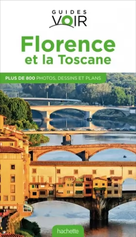 Couverture du produit · Guide Voir Florence et la Toscane