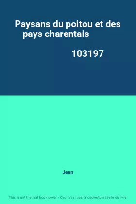 Couverture du produit · Paysans du poitou et des pays charentais                                                      103197