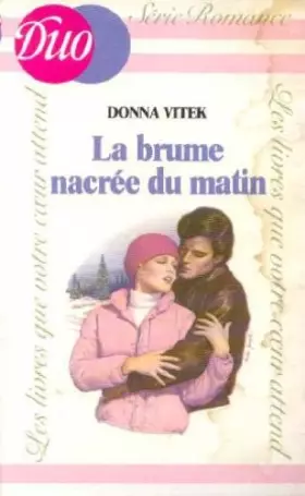 Couverture du produit · La Brume nacrée du matin (Duo)