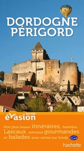 Couverture du produit · Guide Evasion en France Dordogne Périgord