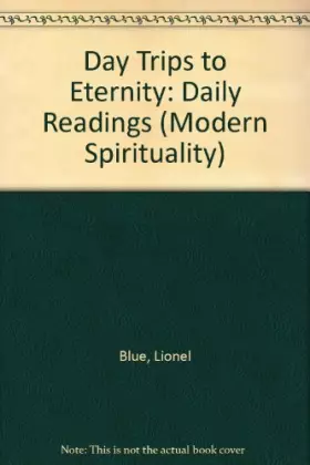Couverture du produit · Day Trips to Eternity: Daily Readings