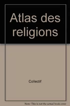 Couverture du produit · ATLAS DES RELIGIONS