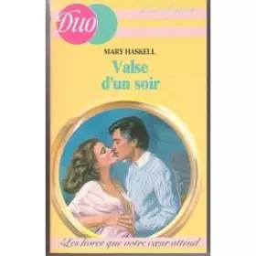 Couverture du produit · Valse d'un soir (Duo) [Reliure inconnue] by Haskell, Mary