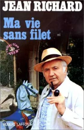 Couverture du produit · MA VIE SANS FILET