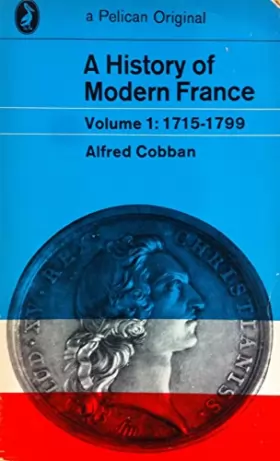 Couverture du produit · History of Modern France: Old Regime and Revolution, 1715-1799