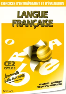 Couverture du produit · Langue française. Exercices d'entraînement et d'évaluation, CE2, cycle 3