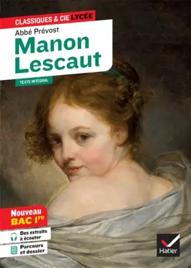 Couverture du produit · Manon Lescaut (Bac 2023, 1re générale & 1re techno): suivi du parcours « Personnages en marge, plaisirs du romanesque »