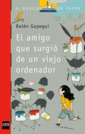 Couverture du produit · El amigo que surgio de un viejo ordenador