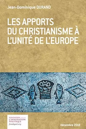 Couverture du produit · Les apports du christianisme à l'unité de l'Europe