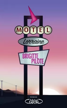 Couverture du produit · Motel Lorraine