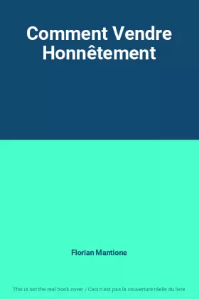 Couverture du produit · Comment Vendre Honnêtement