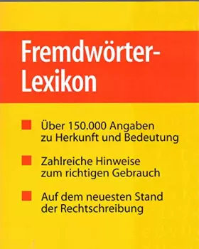 Couverture du produit · Fremdwörter-Lexikon Über 150.000 Angaben zu Herkunft und Bedeutung - unbekannt