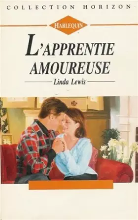 Couverture du produit · L'apprentie amoureuse : collection : Harlequin horizon n° 1448