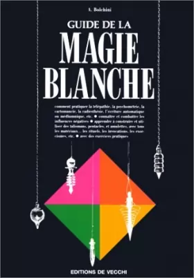 Guide de la magie blanche · Livre d'occasion
