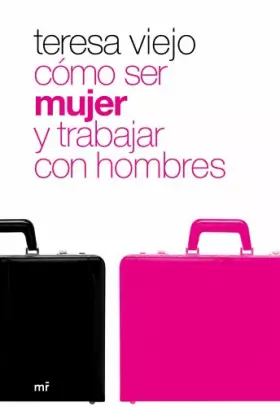 Couverture du produit · Cómo ser mujer y trabajar con hombres
