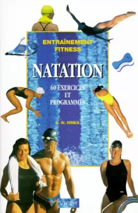 Couverture du produit · Natation. 60 exercices et programmes.
