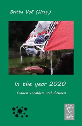 Couverture du produit · In the year 2020: Frauen erzählen und dichten