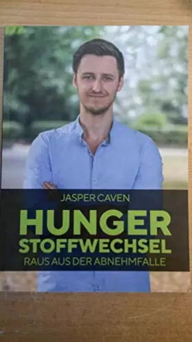 Couverture du produit · Hungerstoffwechsel Raus aus der Abnehmfalle - Jasper Caven