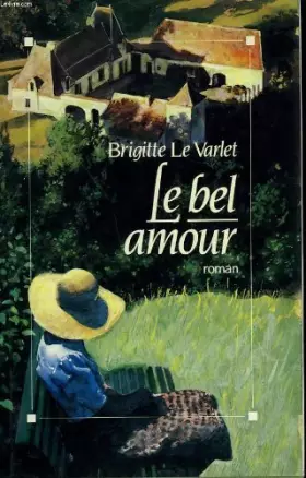 Couverture du produit · Le bel amour.