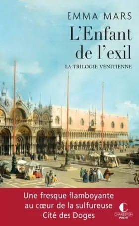 Couverture du produit · L'enfant de l'exil: La trilogie vénitienne