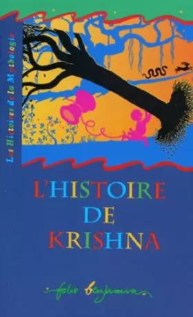 Couverture du produit · L'histoire de Krishna : Un récit de la mythologie indienne