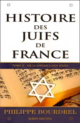 Couverture du produit · Histoire des juifs de France, tome 2 : De la shoah à nos jours
