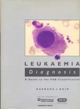 Couverture du produit · Leukaemia Diagnosis: A Guide to the Fab Classification