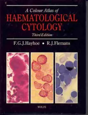 Couverture du produit · A Colour Atlas of Haematological Cytology