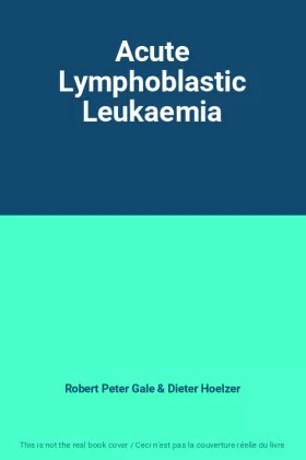 Couverture du produit · Acute Lymphoblastic Leukaemia