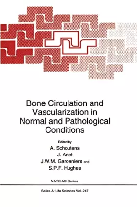 Couverture du produit · Bone Circulation and Vascularization in Normal and Pathological Conditions