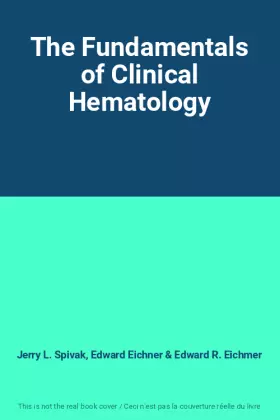 Couverture du produit · The Fundamentals of Clinical Hematology