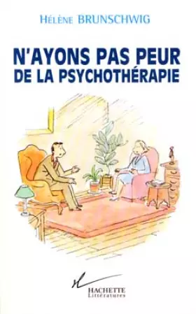 Couverture du produit · N'ayons pas peur de la psychothérapie
