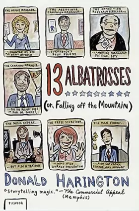 Couverture du produit · Thirteen Albatrosses: Or, Falling Off the Mountain