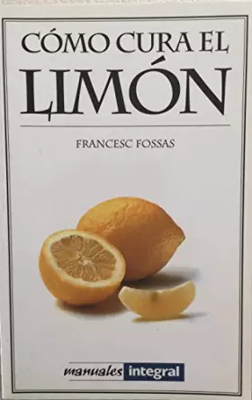 Couverture du produit · Como Cura El Limon/the Healing Power of Lemon