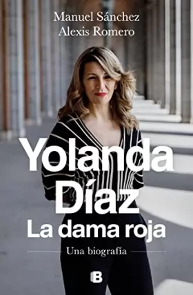 Couverture du produit · Yolanda Díaz. La dama roja: Una biografía