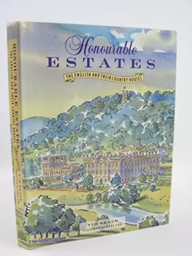 Couverture du produit · Honourable Estates: The English and Their Country Houses